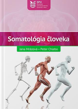 Kniha: Somatológia človeka - Jana Mrázová
