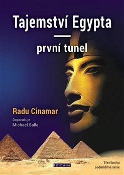 Kniha: Tajemství Egypta - první tunel - první tunel - 1. vydanie - Radu Cinamar