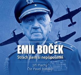 Médium CD: Emil Boček - Strach jsem si nepřipouštěl - Jiří Plachý; Pavel Rímský