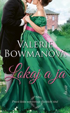 Kniha: Lokaj a ja - 1. vydanie - Valerie Bowmanová