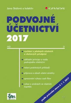 Kniha: Podvojné účetnictví 2017 - 1. vydanie - Jana Skálová