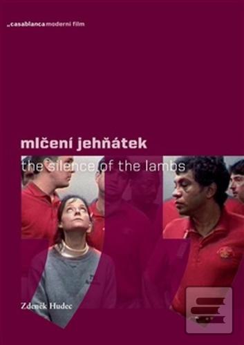 Kniha: Mlčení jehňátek - Zdeněk Hudec