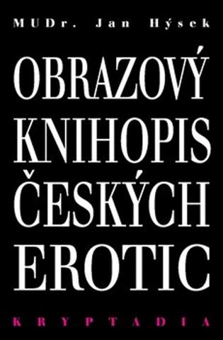 Kniha: Obrazový knihopis českých erotic - Kryptadia IV. - Jan Hýsek