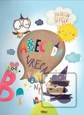 Kniha: Abeceda, z vreca von! - Valentín Šefčík