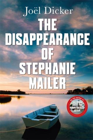 Kniha: The Disappearance of Stephanie Mailer - Joël Dicker
