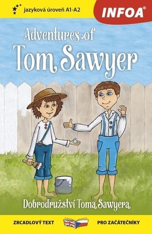 Kniha: Zrcadlová četba - Adventures of Tom Sawyer (Dobrodružství Toma Sawyera) - jazyková úroveň A1-A2 - Mark Twain