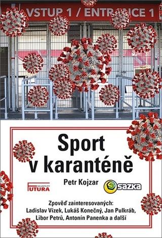 Kniha: Sport v karanténě - Petr Kojzar