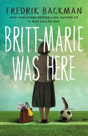 Kniha: Britt-Marie Was Here - Fredrik Backman