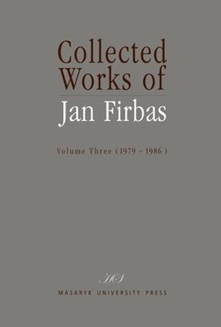 Kniha: Collected Works of Jan Firbas: Volume Three (1979–1986) - 1. vydanie - Miroslav Černý