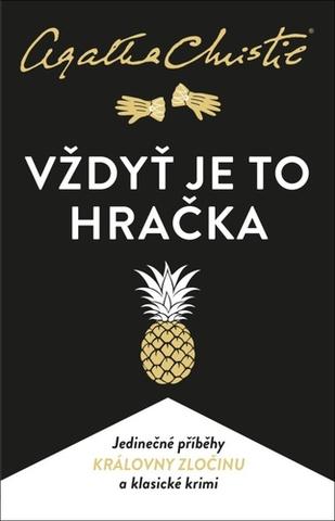 Kniha: Vždyť je to hračka - 5. vydanie - Agatha Christie