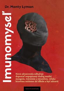 Kniha: Imunomyseľ - 1. vydanie - Monty Lyman