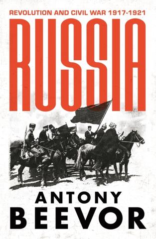 Kniha: Russia : Revolution and Civil War 1917-1921 - 1. vydanie - Antony Beevor