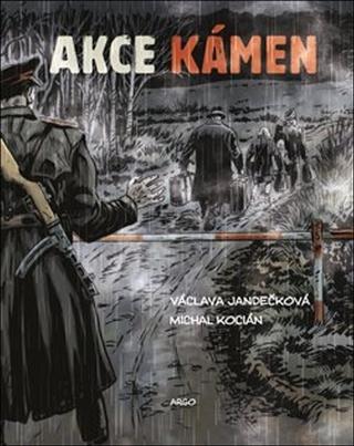 Kniha: Akce Kámen - Václava Jandečková
