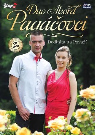 DVD: Duo Akord Pagáčovci - Dedinka na Pováží - CD + DVD - 1. vydanie