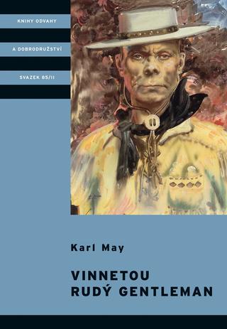 Kniha: Vinnetou - Rudý gentleman - 1. vydanie - Karl May