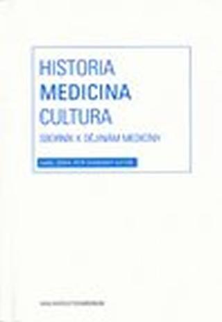 Kniha: Historia - Medicina - Cultura - 1. vydanie - Petr Svobodný