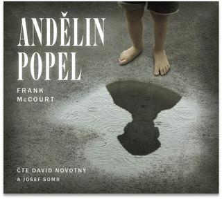 audiokniha: Andělin popel - CDmp3 (Čte David Novotný a Josef Somr) - 1. vydanie - Frank McCourt