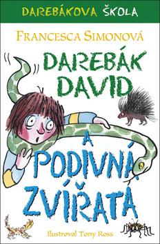 Kniha: Darebák David a potvůrky - 1. vydanie - Francesca Simon
