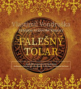 Médium CD: Falešný tolar - Letopisy královské komory - Vlastimil Vondruška
