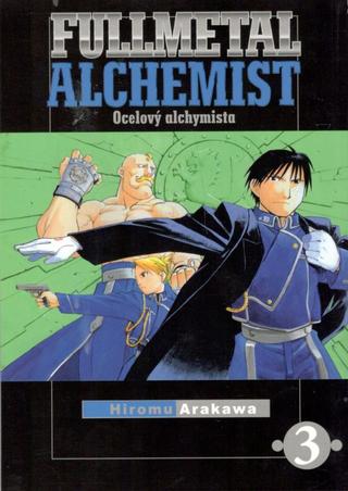 Kniha: Fullmetal Alchemist 3 - Ocelový alchymista - 1. vydanie - Hiromu Arakawa