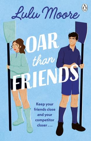 Kniha: Oar Than Friends - Lulu Moore