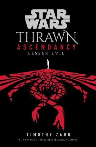 Kniha: Star Wars: Thrawn Ascendancy: (Book 3: Lesser Evil) - Timothy Zahn