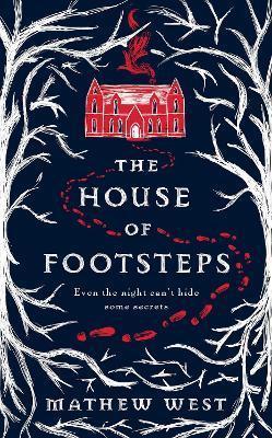 Kniha: The House of Footsteps - 1. vydanie - Mathew West