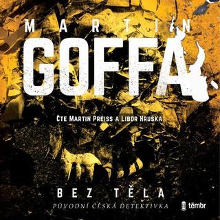 audiokniha: Bez těla - 1. vydanie - Martin Goffa