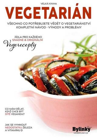 Kniha: Vegetarián - 1. vydanie - Aleš Vodička; Jarka Kovaříková; Karel Bis