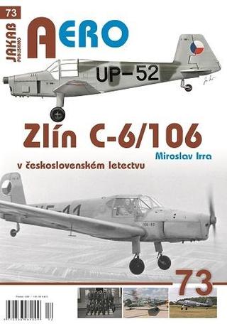 Kniha: Zlín C-6/106 v československém letectvu - 1. vydanie - Miroslav Irra