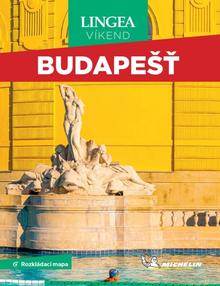 Kniha: Budapešť - Víkend s rozkládací mapou - rozkládací mapa - 3. vydanie