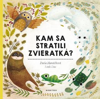 Kniha: Kam sa stratili zvieratká - 1. vydanie - Pavla Hanáčková