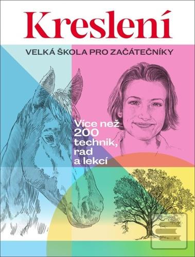 Kreslení Velká škola pro… (Walter Foster)