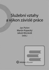 Kniha: Služební vztahy a výkon závislé práce - 1. vydanie - Jan Pichrt