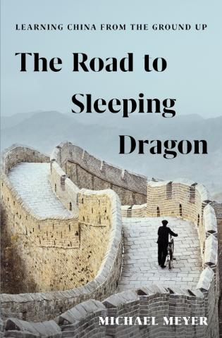 Kniha: The Road to Sleeping Dragon - Michael Meyer