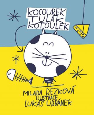 Kniha: Mourek Mlsozoubek - 1. vydanie - Milada Rezková, Helena Soukupová