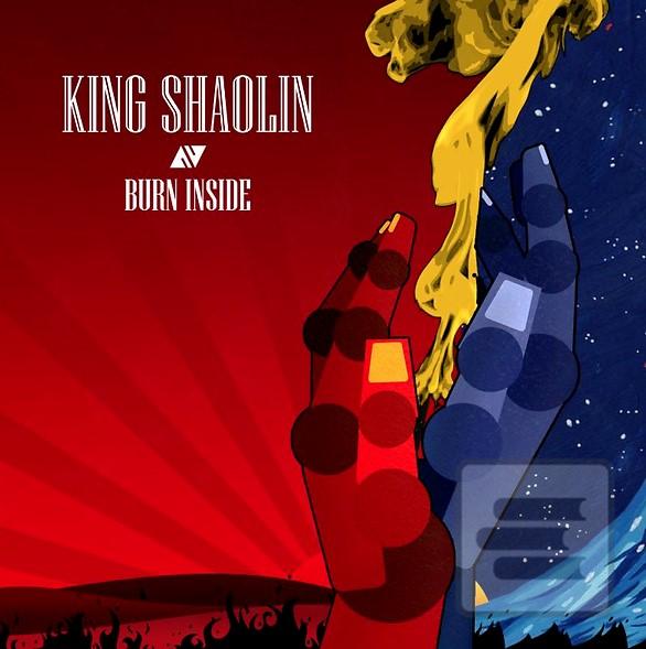 King Shaolin: Burn Insid… (King Shaolin)