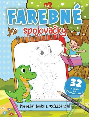 Kniha: Farebné spojovačky - Pospájaj body a vyfarbi ich!