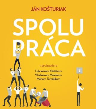 Kniha: Spolupráca - Ján Košturiak