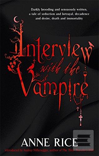 Kniha: Interview with the Vampire - Anne Rice