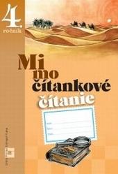 Kniha : Mimočítankové čítanie pre 4. ročník ZŠ - pracovný zošit