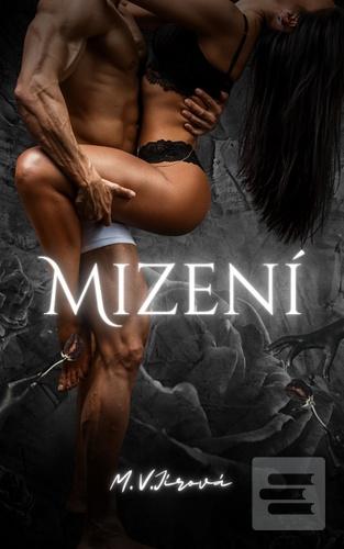 Mizení (M. V. Jírová)