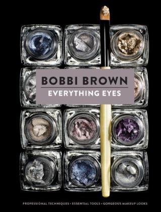 Kniha: Bobbi Brown Everything Eyes - Bobbi Brown