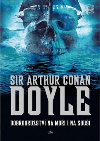 Kniha: Dobrodružství na moři i na souši - 1. vydanie - Arthur Conan Doyle