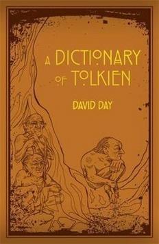 Kniha: A Dictionary of Tolkien - 1. vydanie - David Day