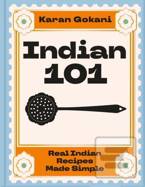 Indian 101 (Karan Gokani)