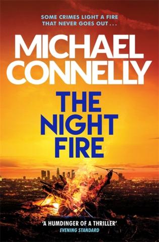Kniha: The Night Fire - 1. vydanie - Michael Connelly