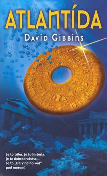 Kniha: Atlantída - David Gibbins