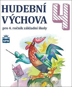 Médium CD: CD Hudební výchova 4 - pro 4. ročník základní školy - Marie Lišková