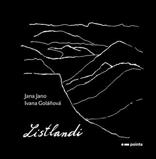Kniha: Listlandi - mountains fjöll hory góry montanas - 1. vydanie - Jana Jano